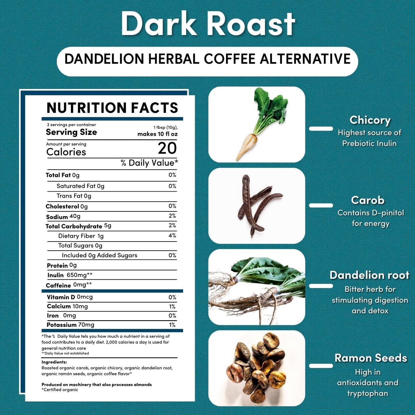 Dandelion Dark Roast Herbal Coffee Teeccino