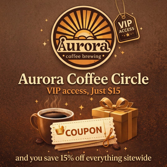 Aurora Coffee VIP Membership (1 Year Plan)